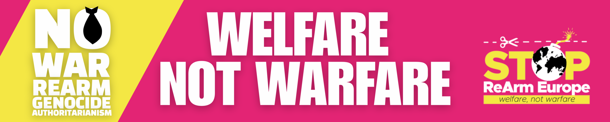 BANNER_Welfare Not Warfare _Pink (1x5 m)