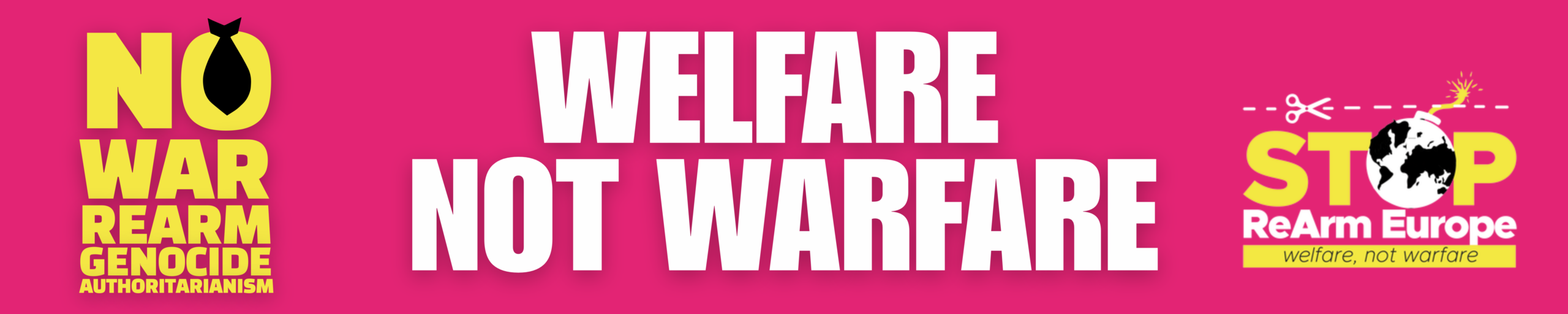 BANNER_Welfare Not Warfare _Pink2 (1x5 m)